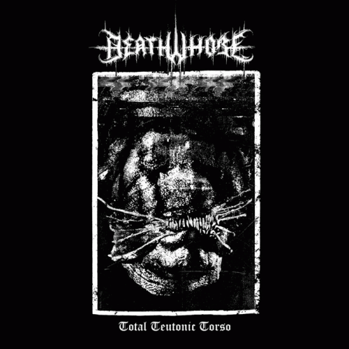 Death Whore : Total Teutonic Torso